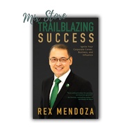 Trailblazing Success Book Rex Mendoza Book Self-help Book Financial Book Kerygma