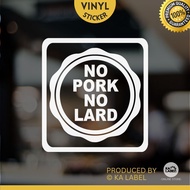 【 Ready Made 】No Pork No Lard Window Glass Sign Sticker - Shop Vinyl Sticker (Die-cut) A-90