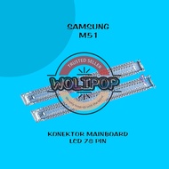 LCD MAINBOARD CONNECTOR PCB SOCKET SAMSUNG M51 M515 FPC 78 PIN