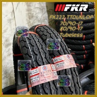 FKR FK222 70/90-17 80/90-17 TTDUNLOP Tubeless Tayar Tyre New Stock Best Quality