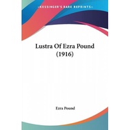 lustra of ezra pound 1916 Pound, Ezra