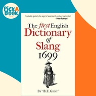 The First English Dictionary of Slang 1699 by 'B.E. Gent' (UK edition, paperback)