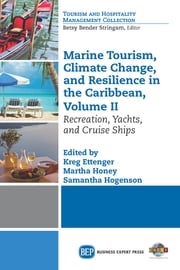 Marine Tourism, Climate Change, and Resilience in the Caribbean, Volume II Kreg Ettenger