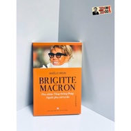 Book - Brigitte Macron - French President Wife - Free Woman - Maelle Brun - Women's Publishing House
