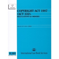 Copyright Act 1987 (Act 332), Regulations & Orders [As at 15th July 2024] READY STOCK! - ILBS
