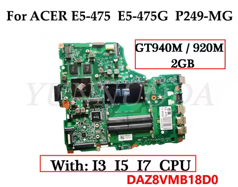 DAZ8VMB18D0 for ACER ACER E5-475 E5-475G P249-MG Laptop motherboard With I3 I5 I7 CPU GF920 940 2GB 