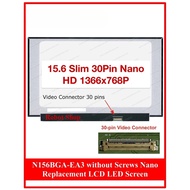 LED Screen 15.6" Slim 30pin Nano 1366x768 N156BGA-EA3 (Small)