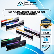 Ram Desktop Gskill Trident Z5 RGB 32GB (2x16B) DDR5 6000Mhz Black / white / sliver (F5-6000J3636F16G