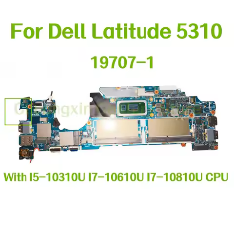 19707-1 motherboard suitable for Dell Latitude 5310 laptop with I5-10310U, I7-10610U, I7-10810U CPU