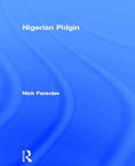 Nigerian Pidgin【電子書籍】[ Nick Faraclas ]