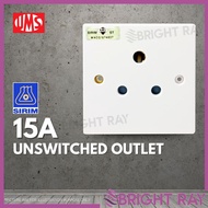 (SIRIM) UMS 15A UNSWITCHED OUTLET Socket Round Pin Soket 15amp Socket Switch Socket UMS suis Soket P