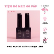 Base Top Barbie Mirage 13ml - Chính Hãng Siêu Bóng Bền