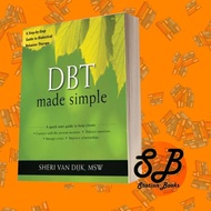 DBT Made Simple: A Step-by-Step Guide to Dialogue Behavior Therapy