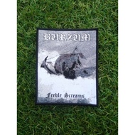 Burzum Feeble Screams woven Patch