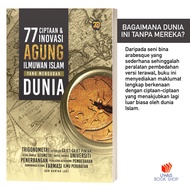 Buku PTS: 77 Ciptaan dan Inovasi Agung Ilmuwan Islam yang Mengubah Dunia