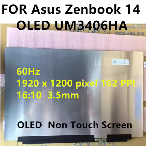 FOR Asus Zenbook 14 OLED UM3406HA OLED laptop LCD screen replacement 14 inch FHD+ 1920x1200 60Hz eDP