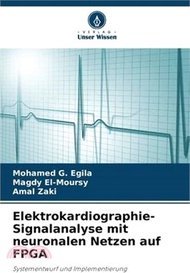 Elektrokardiographie-Signalanalyse mit neuronalen Netzen auf FPGA