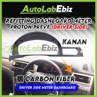 🔥CARBON FIBER🔥 Proton Preve Suprima Casing Dashboard METER Driver Side Refitting KANAN PANEL COVER
