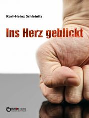 Ins Herz geblickt Karl-Heinz Schleinitz