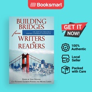 Building Bridges from Writers to Readers: The 2009 San Francisco Writers Conference Anthology | Weil