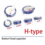 H-type 5.5V Super capacitor 0.1F 0.22F 0.33F 0.47F 1F 1.5F  Button Farad capacitor