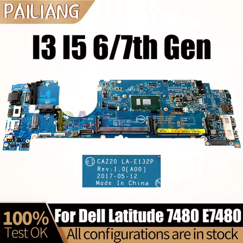 LA-E132P For Dell Latitude 7480 E7480 Laptop Motherboard 0CJWHX 0MP2YX 0R0YRF 0VTFRD 0YF9VM I3 I5 6/