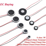 2pcs/1pc Speaker Loudspeaker Audio Alarm 8R 8 ohm 1W 10mm/13mm/15mm/16m/18mm/20mm/23mm/25/26mm Table