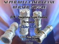 SUPER Blue LASER Flame Nozzle Burner For Used Oil Stove Kalan De Langis 3/4" Coupling Type Twisted O