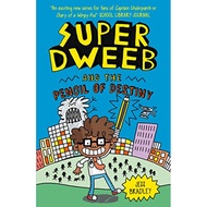 Super Dweeb and the Pencil of Destiny - Super Dweeb by Jess Bradley | Paperback | Ar | 9781789502930