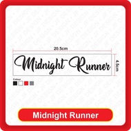 [296]Quality Car Sticker Midnight Runner[20.5cm x 4.5cm][40cm x 8.5cm][Black/White/Red/3M Reflective