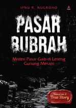 Pasar Bubrah : Misteri Pasar Gaib Di Lereng Gunung Merapi