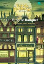 An Enola Holmes Mystery: The Case of the Bizzare Bouquet (Misteri Buket Bunga Kematian)