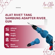 Alat Rivet Tang Rivet Ripet Sambung Konverter Bor Rivet Gun Adapter River Gun Adapter (MAX)