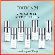 [SG Seller] 2ml Samples Reed Diffuser | SG Iconic Hotel Inspired Series Aroma | Home Fragrance Aroma