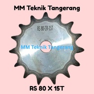 Sprocket RS 80 x 15 T Gear Chain Single Gear Z 15T RS80 -1 80Z15 80X15T 80-1 type B Sprocket spr Sin