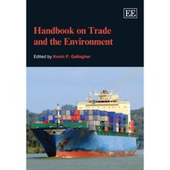 Handbook on Trade and the Environment (Elgar Original Reference) ed 1/2008