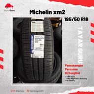 Michelin xm2 195/50R16 Tayar Baru (Installation) 195 50 16 New Tyre Tire TayarGuru Pasang Kereta Wheel Rim Car