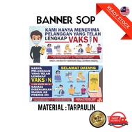 Banner SOP | Bunting SOP | Bunting SOP Dine In Kedai Makan Restoran Vaksin KKM MySejahtera Covid19 B