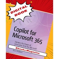 Copilot for Microsoft 365: Harness the Power of Generative AI in the Microsoft Apps You Use Every Da