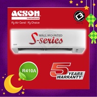 Acson 1.0HP 1.5HP 2.0HP 2.5HP Aircond S Series - Non Inverter (R410A) Air Conditioner