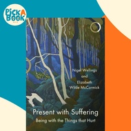 [100% Original Books] - Present with Suffering - Being with the Things tha by Nigel Wellings (UK edi