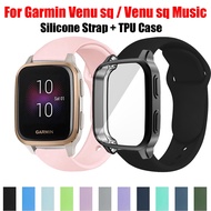 silicone strap + TPU case for Garmin venu sq smart watch silicone strap for Garmin venu sq music cover
