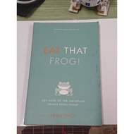 Eat That Frog ! : Brian Tracy