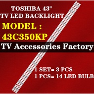 43C350KP TOSHIBA 43" TV BACKLIGHT (LAMPU TV) TOSHIBA 43 INCH LED TV BACKLIGHT 43C350K 43C350