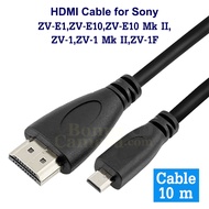 HDMI cable Length 10m To Sony ZV-E1 ZV-E10 ZV-E10 Mk II ZV-1 ZV-1 ZV-1F HDTV Monitor