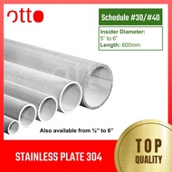Stainless 304 Pipe Welded Schedule 30/ 40/ 80 Inside Diameter 5 inches to 6 inches(600mm long)
