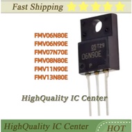 5PCS FMV06N80E FMV06N90E FMV07N70E FMV08N80E FMV11N90E FMV13N80E FMV06N80E 06N90E 07N70E 08N80E 11N9