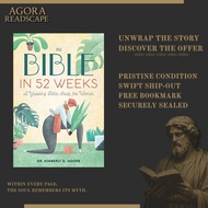 The Bible in 52 Weeks by Dr. Kimberly D. Moore