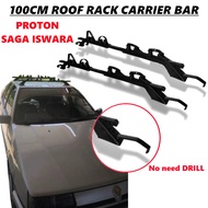 Proton Saga Iswara Car Roof Rack Carrier Bar Box Storage Travel 100cm Rak Bumbung Kereta Accessories