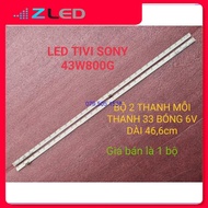 SONY TV FRAME LED BAR 43W800F 43W800G 100% NEW, SET OF 2 BARS, EACH BAR 33 BULBS, EACH BALL 6V, LENG